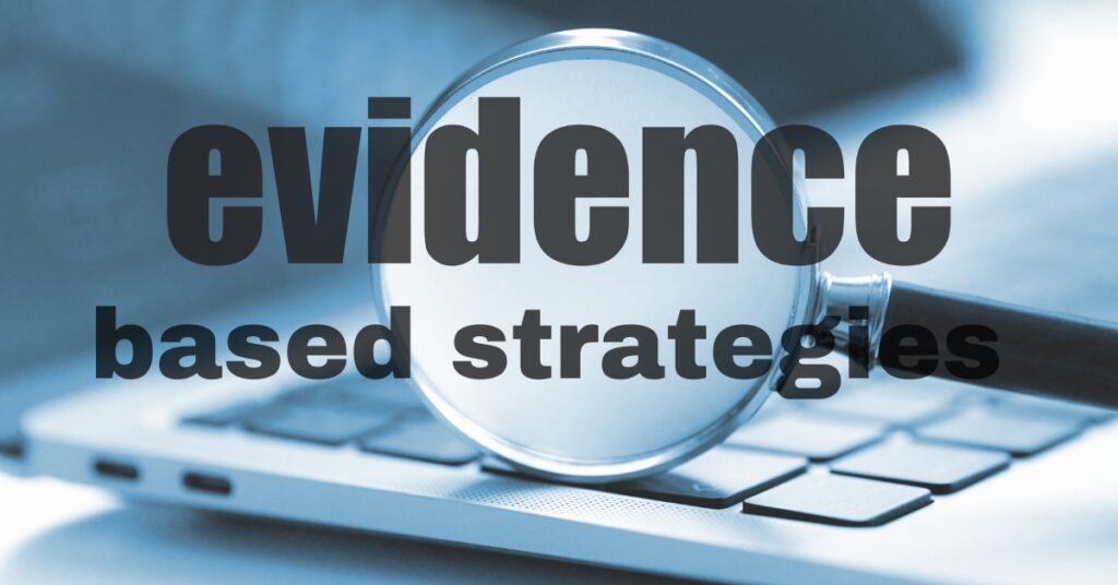 The Importance of Evidence-Based Understanding